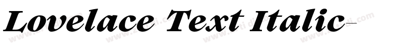 Lovelace Text Italic字体转换 Lovelace Text Italic字体转换